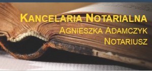 Kancelaria Notarialna Agnieszka Adamczyk Notariusz