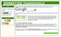 msnbetterthangoogle.akwaswiat.net :: strona wykonana na konkurs pod hasłem MSNBETTER THANGOOGLE